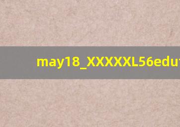 may18_XXXXXL56eduto91680